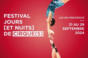 Festival Jours [et nuits] de cirque(s)